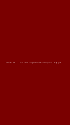 Tampilan Antarmuka Aplikasi Dreamplay77 Login Situs Dengan Metode Pembayaran Lengkap - 4
