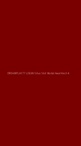 Tampilan Antarmuka Aplikasi Dreamplay77 Login Situs Slot Modal Awal Kecil - 4