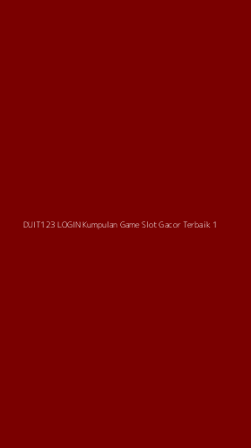Tampilan Antarmuka Aplikasi Duit123 Login Kumpulan Game Slot Gacor Terbaik - 1