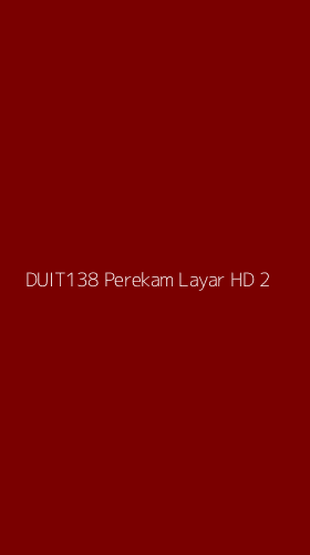 Tampilan Antarmuka Aplikasi Duit138 Perekam Layar Hd - 2