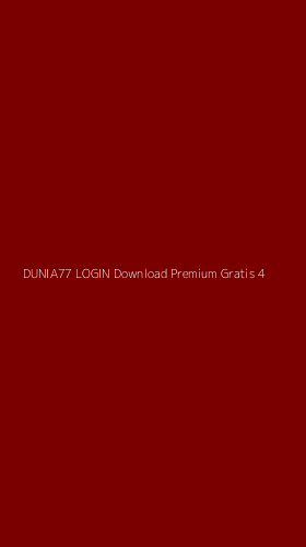 Tampilan Antarmuka Aplikasi Dunia77 Login Download Premium Gratis - 4