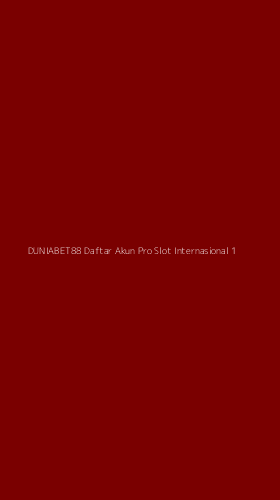 Tampilan Antarmuka Aplikasi Duniabet88 Daftar Akun Pro Slot Internasional - 1