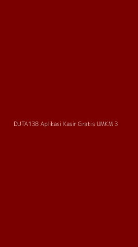 Tampilan Antarmuka Aplikasi Duta138 Aplikasi Kasir Gratis Umkm - 3