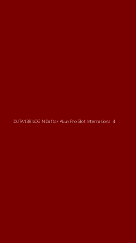 Tampilan Antarmuka Aplikasi Duta138 Login Daftar Akun Pro Slot Internasional - 4