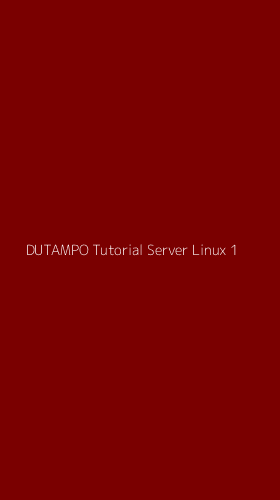 Tampilan Antarmuka Aplikasi Dutampo Tutorial Server Linux - 1