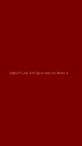 Tampilan Antarmuka Aplikasi Dadu13 Link Slot Gacor Hari Ini Resmi - 4