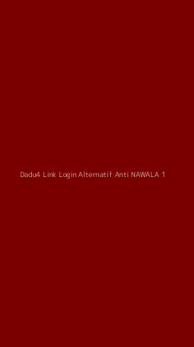 Tampilan Antarmuka Aplikasi Dadu4 Link Login Alternatif Anti Nawala - 1