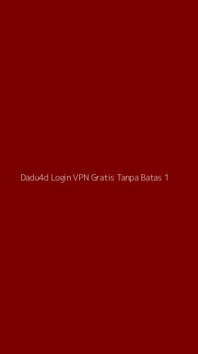Tampilan Antarmuka Aplikasi Dadu4d Login Vpn Gratis Tanpa Batas - 1