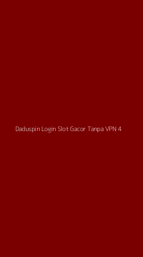 Tampilan Antarmuka Aplikasi Daduspin Login Slot Gacor Tanpa Vpn - 4