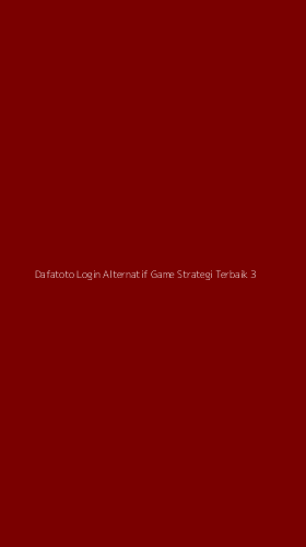 Tampilan Antarmuka Aplikasi Dafatoto Login Alternatif Game Strategi Terbaik - 3