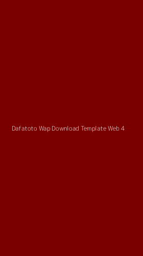 Tampilan Antarmuka Aplikasi Dafatoto Wap Download Template Web - 4