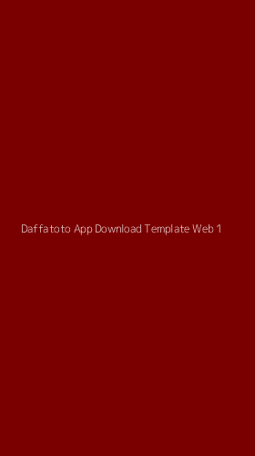 Tampilan Antarmuka Aplikasi Daffatoto App Download Template Web - 1