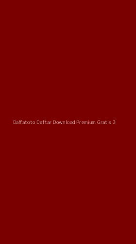 Tampilan Antarmuka Aplikasi Daffatoto Daftar Download Premium Gratis - 3