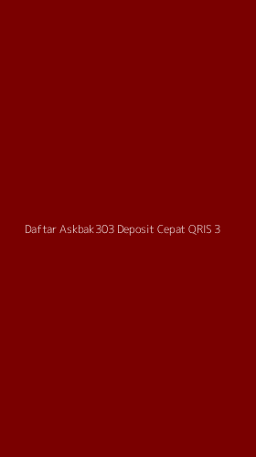 Tampilan Antarmuka Aplikasi Daftar Askbak303 Deposit Cepat Qris - 3