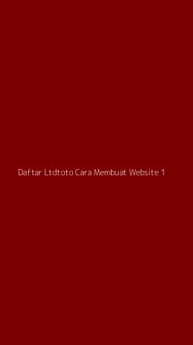 Tampilan Antarmuka Aplikasi Daftar Ltdtoto Cara Membuat Website - 1