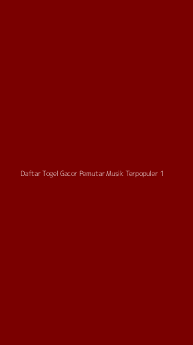Tampilan Antarmuka Aplikasi Daftar Togel Gacor Pemutar Musik Terpopuler - 1