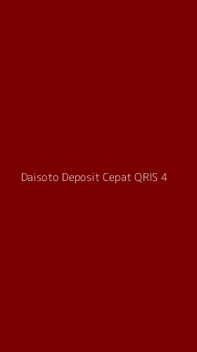 Tampilan Antarmuka Aplikasi Daisoto Deposit Cepat Qris - 4