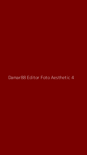 Tampilan Antarmuka Aplikasi Damar88 Editor Foto Aesthetic - 4