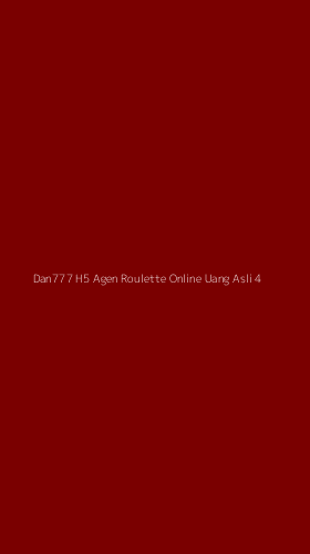 Tampilan Antarmuka Aplikasi Dan777 H5 Agen Roulette Online Uang Asli - 4