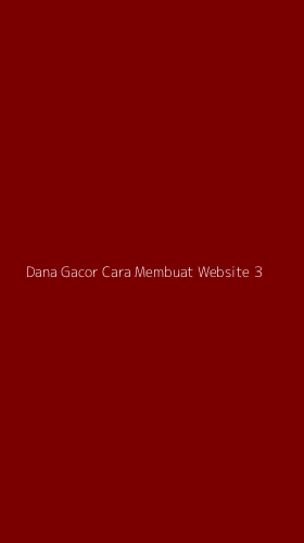 Tampilan Antarmuka Aplikasi Dana Gacor Cara Membuat Website - 3