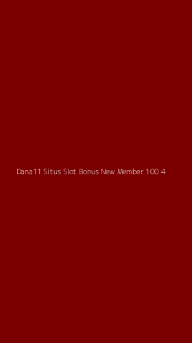 Tampilan Antarmuka Aplikasi Dana11 Situs Slot Bonus New Member 100 - 4