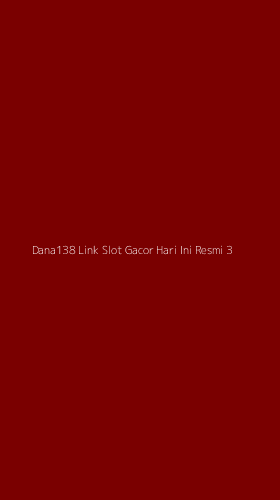 Tampilan Antarmuka Aplikasi Dana138 Link Slot Gacor Hari Ini Resmi - 3