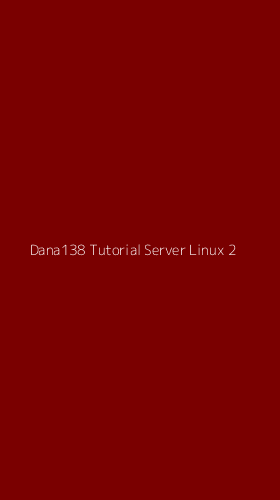 Tampilan Antarmuka Aplikasi Dana138 Tutorial Server Linux - 2