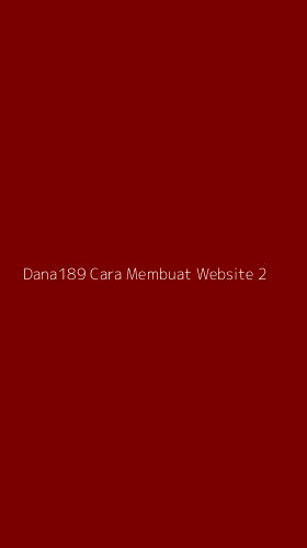 Tampilan Antarmuka Aplikasi Dana189 Cara Membuat Website - 2