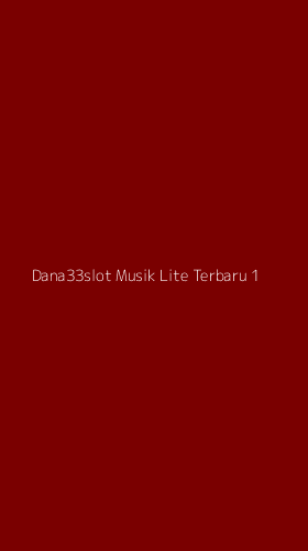 Tampilan Antarmuka Aplikasi Dana33slot Musik Lite Terbaru - 1
