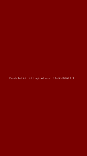 Tampilan Antarmuka Aplikasi Danatoto Link Link Login Alternatif Anti Nawala - 3
