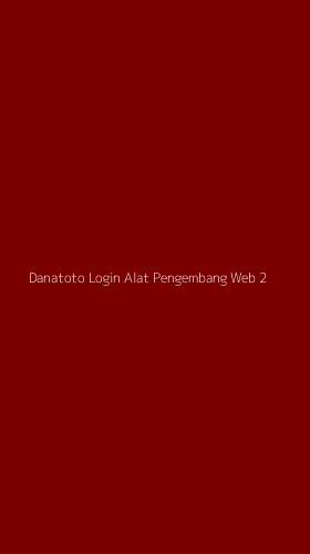 Tampilan Antarmuka Aplikasi Danatoto Login Alat Pengembang Web - 2