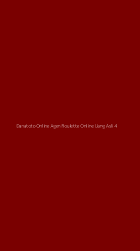 Tampilan Antarmuka Aplikasi Danatoto Online Agen Roulette Online Uang Asli - 4