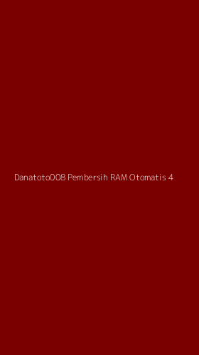 Tampilan Antarmuka Aplikasi Danatoto008 Pembersih Ram Otomatis - 4