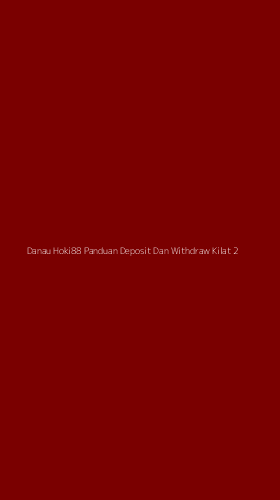 Tampilan Antarmuka Aplikasi Danau Hoki88 Panduan Deposit Dan Withdraw Kilat - 2