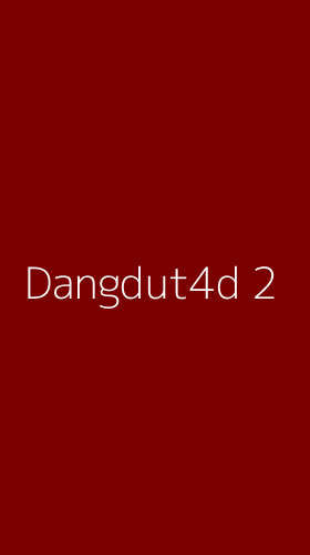 Tampilan Antarmuka Aplikasi Dangdut4d - 2