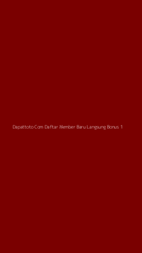 Tampilan Antarmuka Aplikasi Dapattoto Com Daftar Member Baru Langsung Bonus - 1