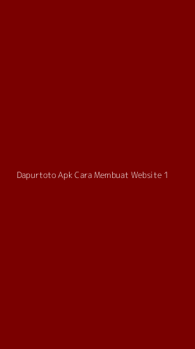 Tampilan Antarmuka Aplikasi Dapurtoto Apk Cara Membuat Website - 1