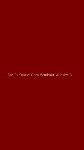 Tampilan Antarmuka Aplikasi Dar Es Salaam Cara Membuat Website - 3