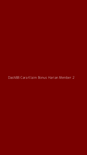 Tampilan Antarmuka Aplikasi Dash88 Cara Klaim Bonus Harian Member - 2