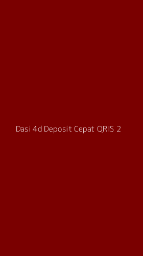Tampilan Antarmuka Aplikasi Dasi 4d Deposit Cepat Qris - 2