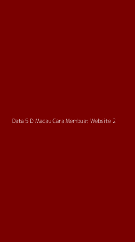Tampilan Antarmuka Aplikasi Data 5 D Macau Cara Membuat Website - 2
