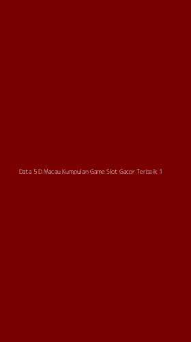 Tampilan Antarmuka Aplikasi Data 5 D Macau Kumpulan Game Slot Gacor Terbaik - 1