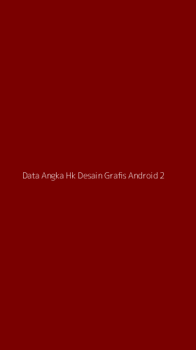 Tampilan Antarmuka Aplikasi Data Angka Hk Desain Grafis Android - 2