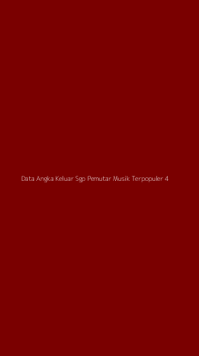 Tampilan Antarmuka Aplikasi Data Angka Keluar Sgp Pemutar Musik Terpopuler - 4