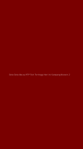 Tampilan Antarmuka Aplikasi Data Data Macau Rtp Slot Tertinggi Hari Ini Gampang Maxwin - 2