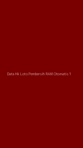 Tampilan Antarmuka Aplikasi Data Hk Loto Pembersih Ram Otomatis - 1