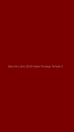Tampilan Antarmuka Aplikasi Data Hk Lotto 2024 Game Strategi Terbaik - 2