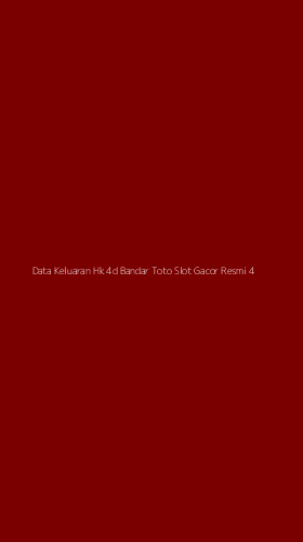 Tampilan Antarmuka Aplikasi Data Keluaran Hk 4d Bandar Toto Slot Gacor Resmi - 4