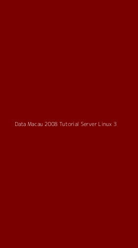 Tampilan Antarmuka Aplikasi Data Macau 2008 Tutorial Server Linux - 3