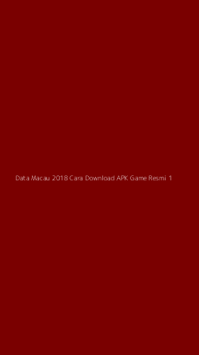 Tampilan Antarmuka Aplikasi Data Macau 2018 Cara Download Apk Game Resmi - 1